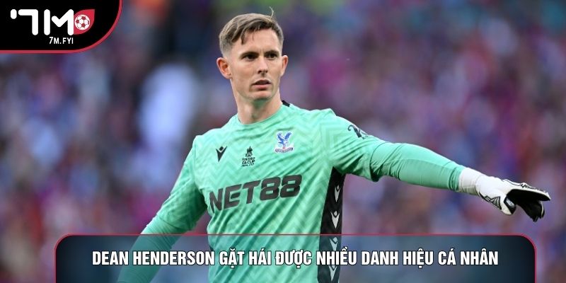 Thủ Môn Dean Henderson: Số Phận Trắc Trở Của Người Nhện 3 Dean Henderson gặt hái được nhiều danh hiệu cá nhân