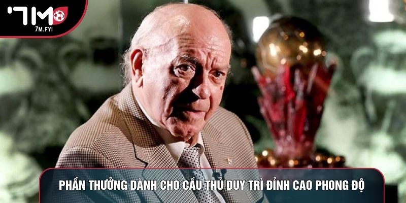 Siêu Quả Bóng Vàng - Giải Thưởng Danh Giá Bậc Nhất 2 Phần thưởng dành cho cầu thủ duy trì đỉnh cao phong độ