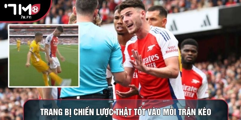 Kèo Cầu Thủ Nhận Thẻ Phạt: Nhận Định Chính Xác Nhất 3 Trang bị chiến lược thật tốt vào mỗi trận kèo
