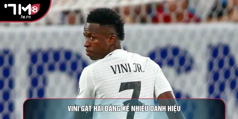 Cầu Thủ Vinicius Junior: Biểu Tượng Mới Tại Real Madrid 3 Vini gặt hái đáng kể nhiều danh hiệu